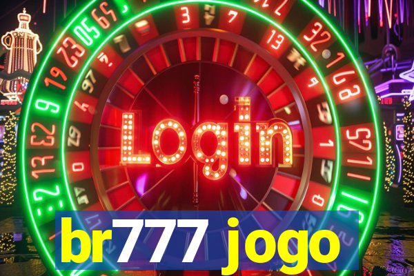 br777 jogo